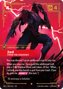 Zed, From the Shadows