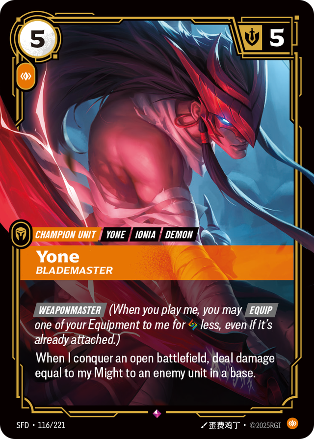 Riftbound Unit: Yone, Blademaster. [Weaponmaster] (When you play me, you may [Equip] one of your Equipment to me for [A] less, even if it's already attached.)
When I conquer an open battlefield, deal damage equal to my Might to an enemy unit in a base.