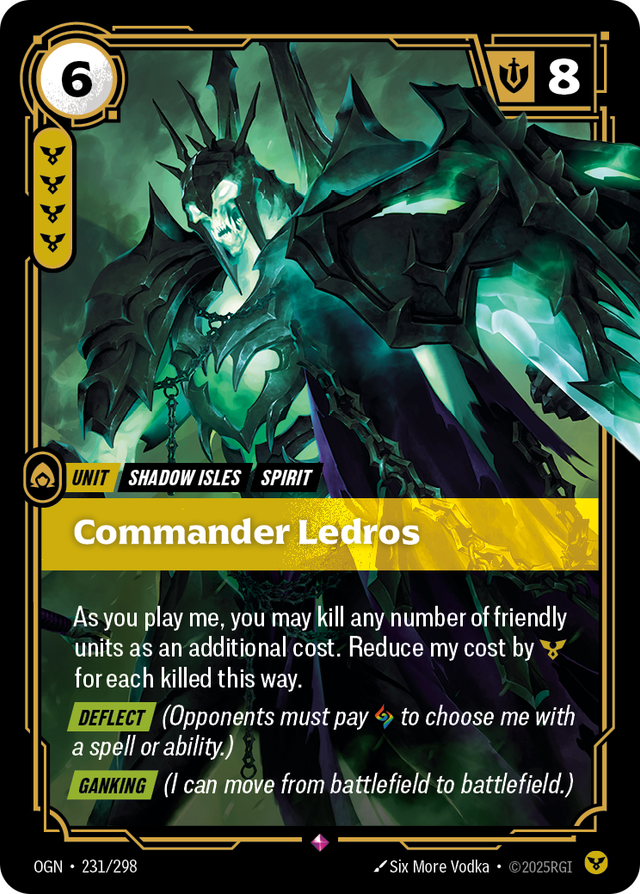 Riftbound Unit: Commander Ledros. As you play me, you may kill any number of friendly units as an additional cost. Reduce my cost by [C] for each killed this way.
[Deflect] (Opponents must pay [A] to choose me with a spell or ability.)
[Ganking] (I can move from battlefield to battlefield.)