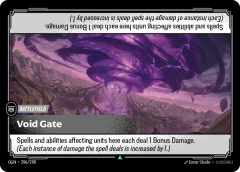 Riftbound Battlefield: Void Gate. Spells and abilities affecting units here each deal 1 Bonus Damage. (Each instance of damage the spell deals is increased by 1.)