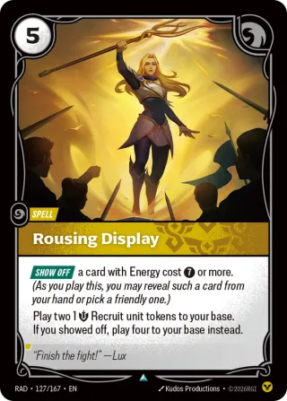 Rousing Display — Riftbound card RAD 127