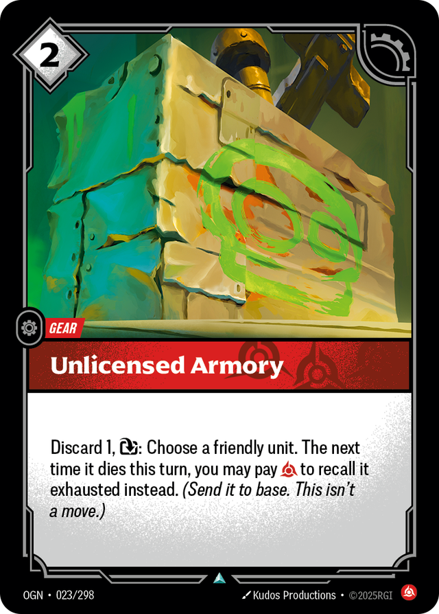 Riftbound Gear: Unlicensed Armory. Discard 1, [E]: Choose a friendly unit. The next time it dies this turn, you may pay [C] to recall it exhausted instead. (Send it to base. This isn't a move.)