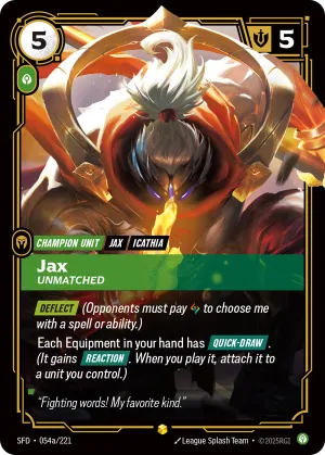 Jax - Unmatched (Alternate Art)