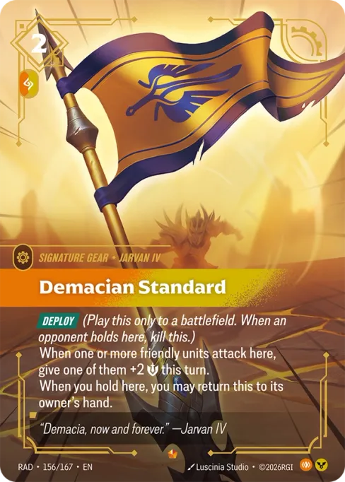 Demacian Standard, RAD-156/167