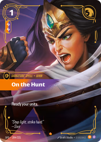 Riftbound Spell: On the Hunt. Ready your units.