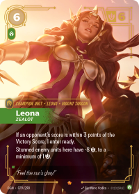 Leona, Zealot