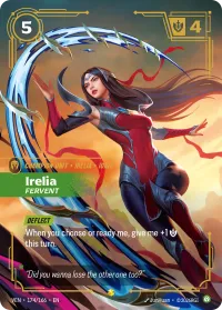 Irelia, Fervent