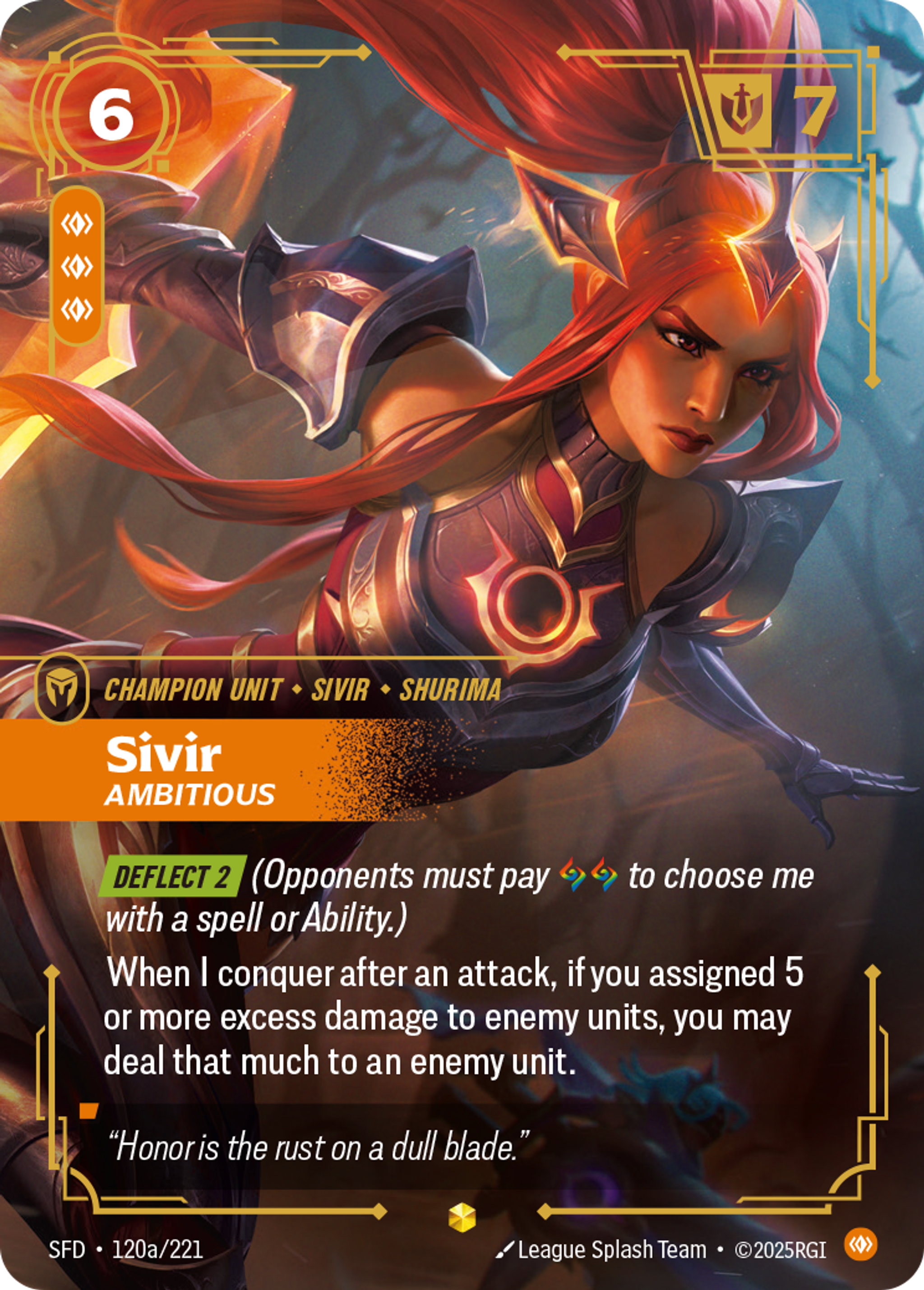 Sivir, Ambitious