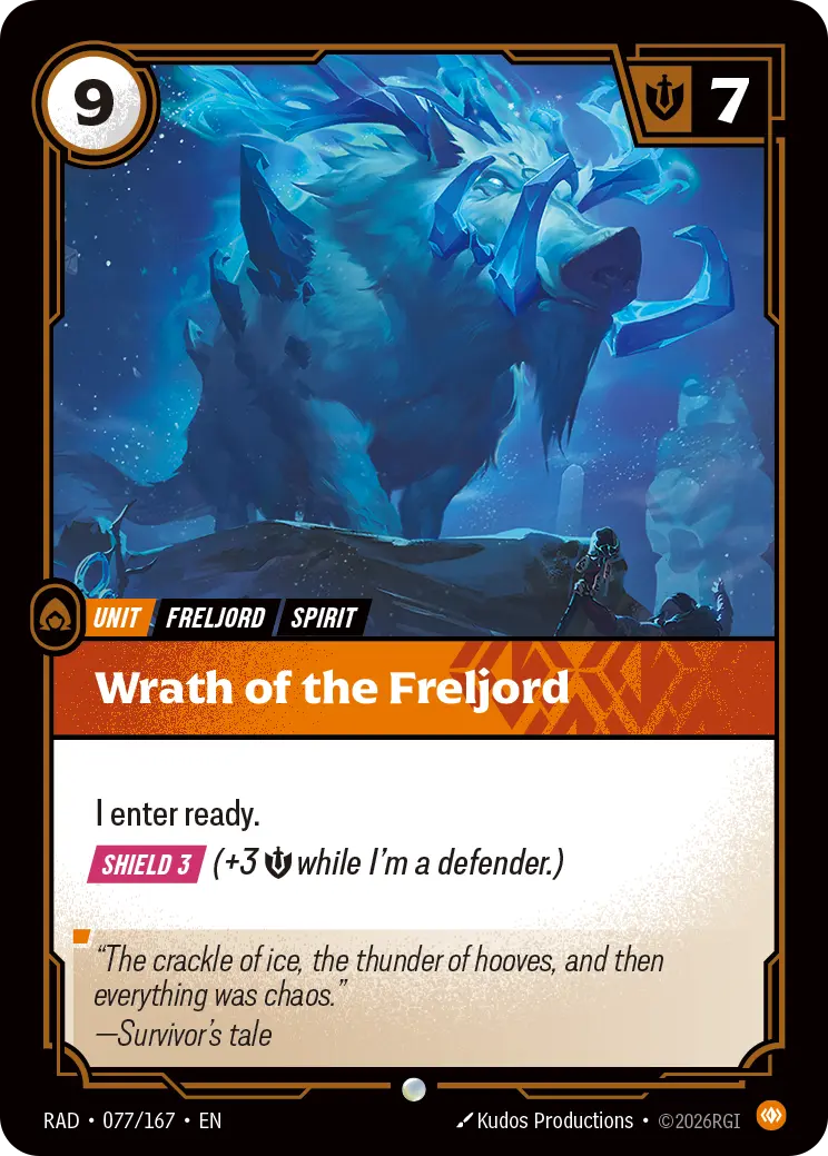 Riftbound Unit: Wrath of the Freljord. I enter ready.
[Shield 3] (+3 [S] while I'm a defender.)