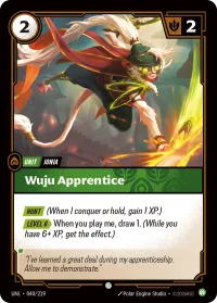 Wuju Apprentice, Unleashed