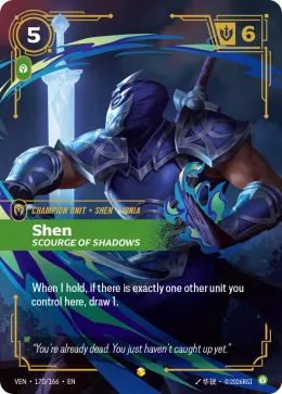 Shen, Scourge of Shadows