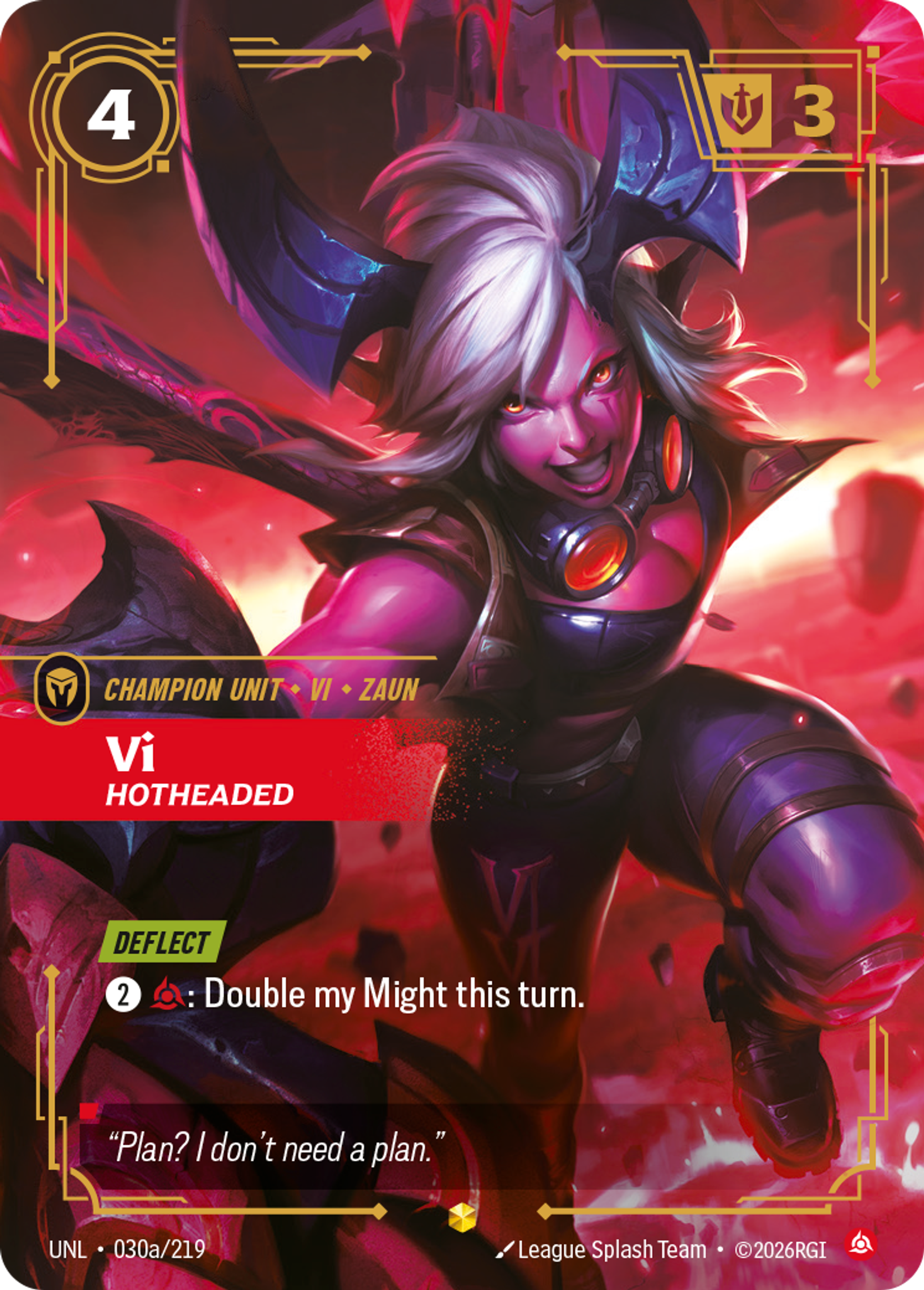 Vi, Hotheaded