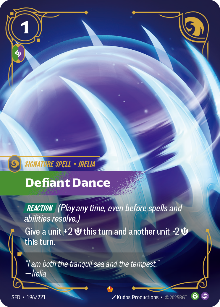 Riftbound Spell: Defiant Dance. [Reaction] (Play any time, even before spells and abilities resolve.)
Give a unit +2 [S] this turn and another unit -2 [S] this turn.