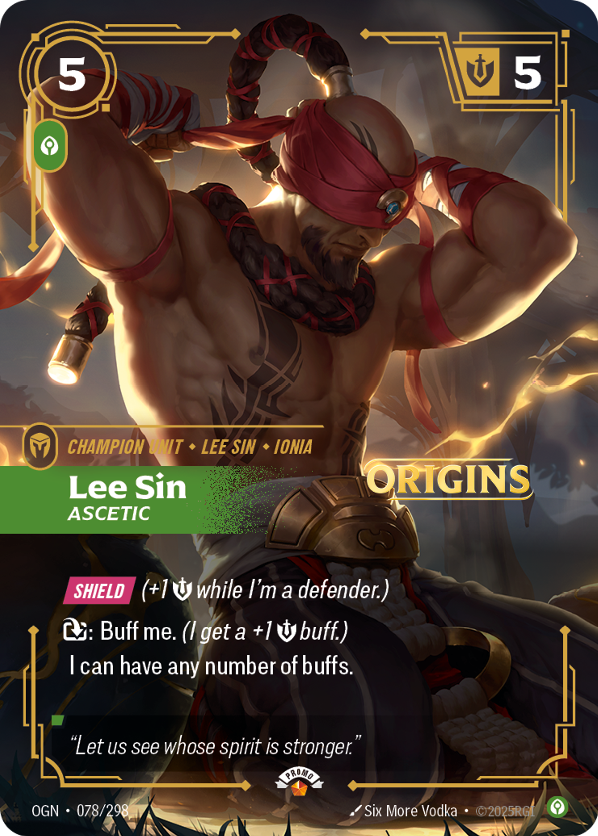 Lee Sin, Ascetic