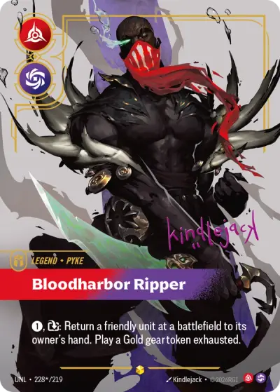 Pyke, Bloodharbor Ripper, signature printing