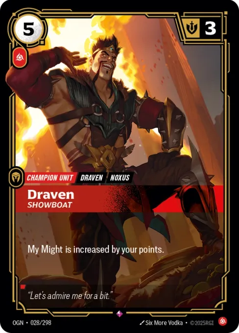 Draven, Showboat, OGN-028/298