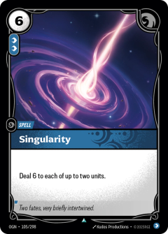 Riftbound Spell: Singularity. Deal 6 to each of up to two units.