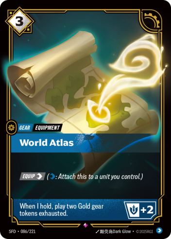 Riftbound Gear: World Atlas. [Equip] [C] ([C]: Attach this to a unit you control.)