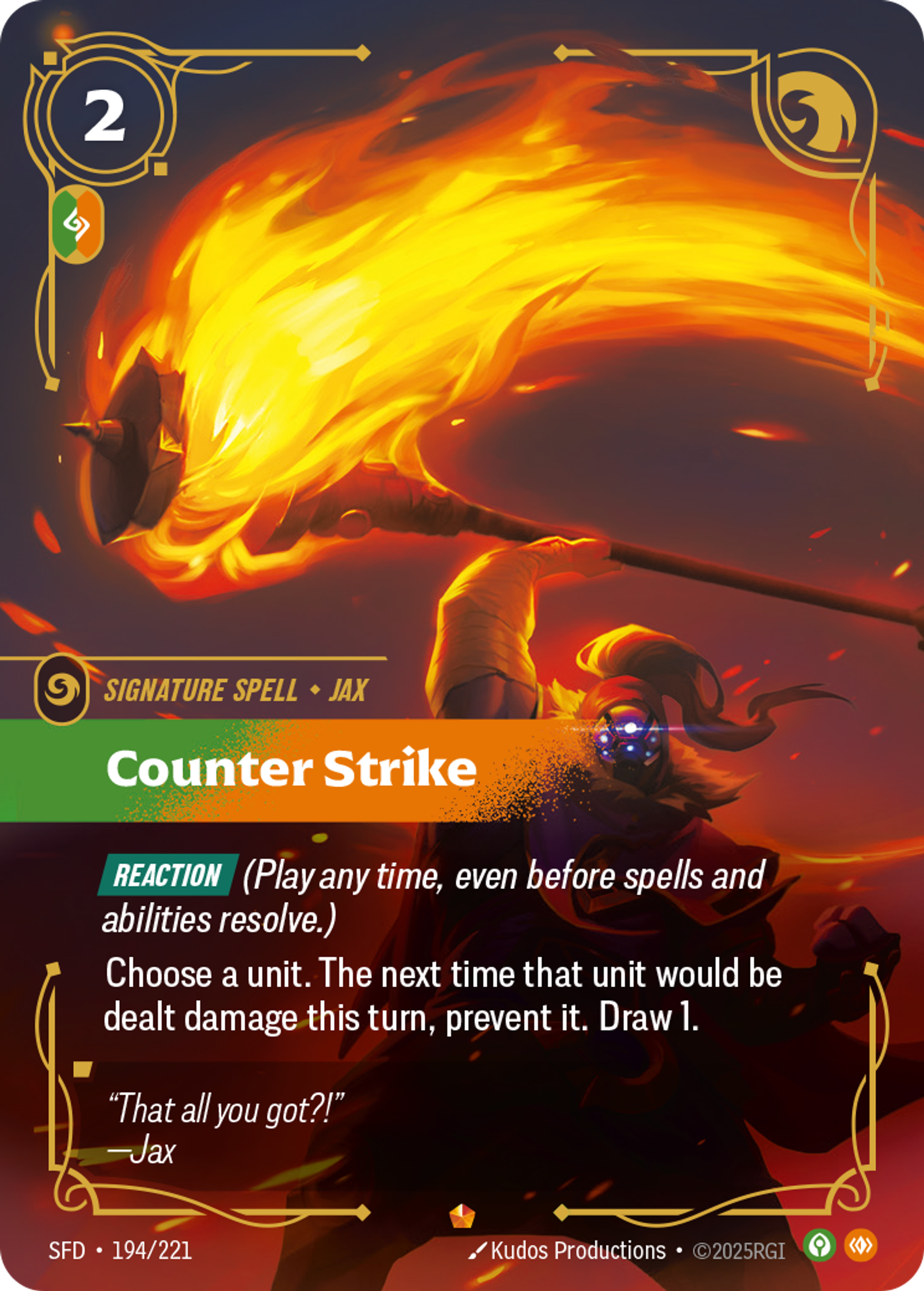 Riftbound Spell: Counter Strike. [Reaction] (Play any time, even before spells and abilities resolve.)
Choose a unit. The next time that unit would be dealt damage this turn, prevent it. Draw 1.
