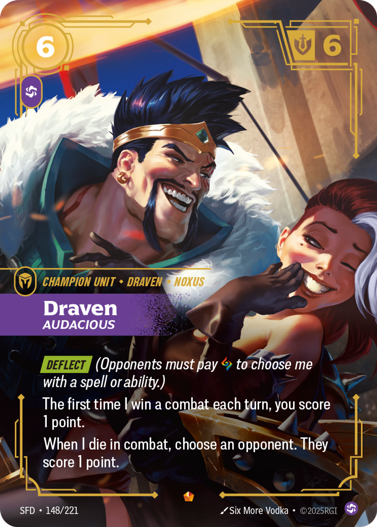 Draven, Audacious