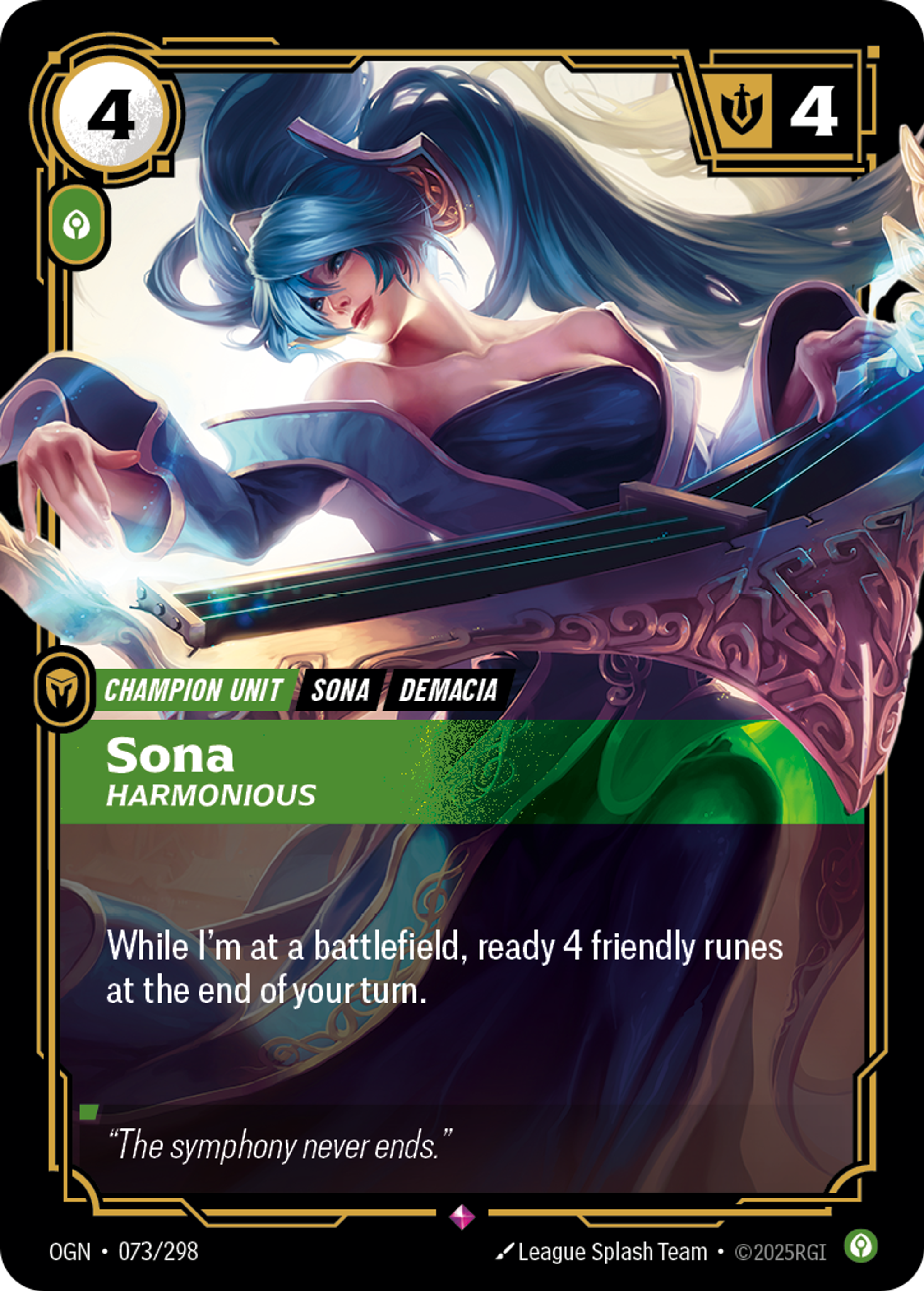 Riftbound Unit: Sona, Harmonious. At the end of your turn, if I'm at a battlefield, ready up to 4 friendly runes.