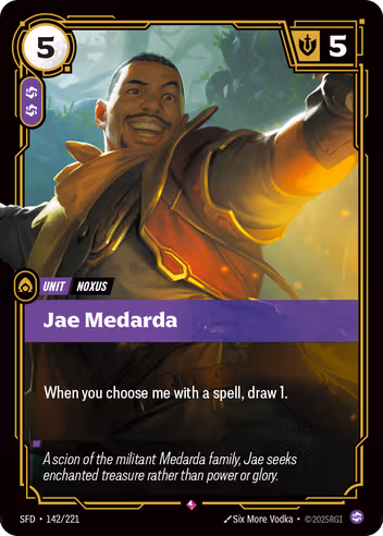 Riftbound Unit: Jae Medarda. When you choose me with a spell, draw 1.
