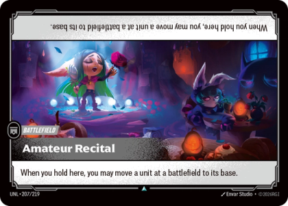 Riftbound Battlefield: Amateur Recital. When you hold here, you may move a unit at a battlefield to its base.