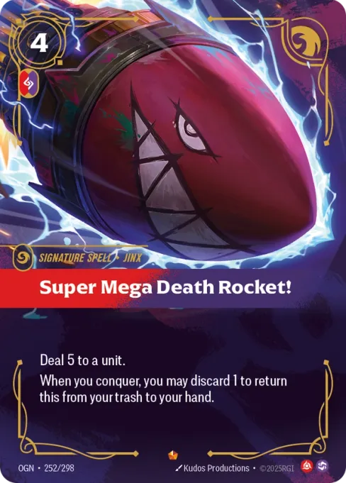 Super Mega Death Rocket!, OGN-252/298