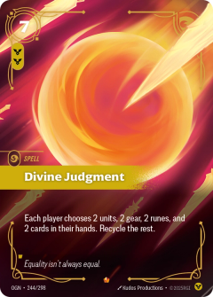 Riftbound Spell: Divine Judgment. Each player chooses 2 units, 2 gear, 2 runes, and 2 cards in their hands. Recycle the rest.