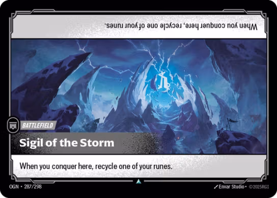 The Sigil of the Storm card from Riftbound. It's a battlefield with the text 'When you conquer here, recycle one of your runes.'