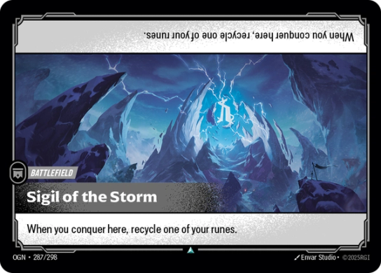 The Sigil of the Storm card from Riftbound. It's a battlefield with the text 'When you conquer here, recycle one of your runes.'