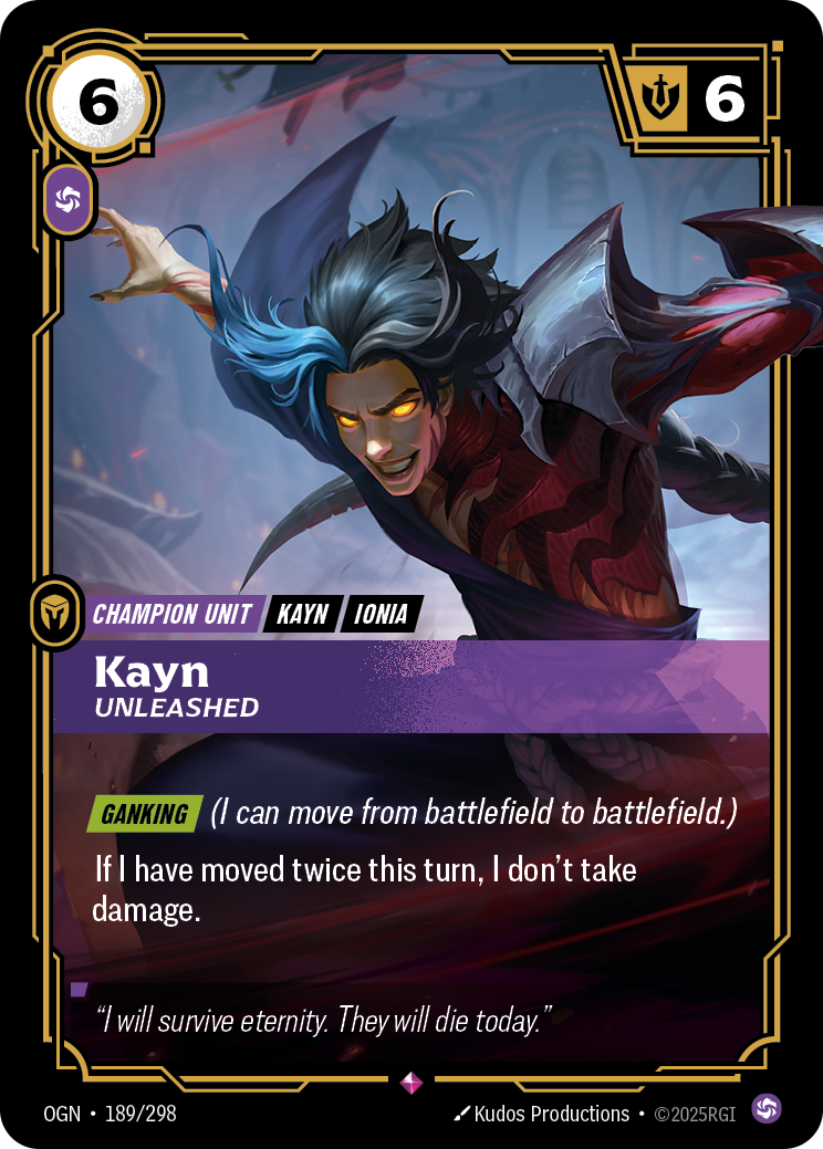 KAYN, UNLEASHED
