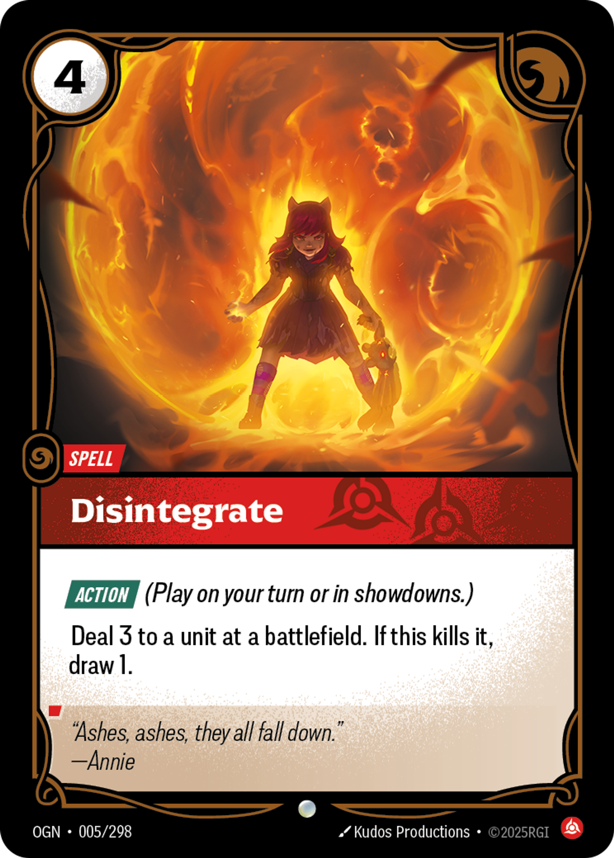 Riftbound Spell: Disintegrate. [Action] (Play on your turn or in showdowns.)
Deal 3 to a unit at a battlefield. If this kills it, do this: draw 1.