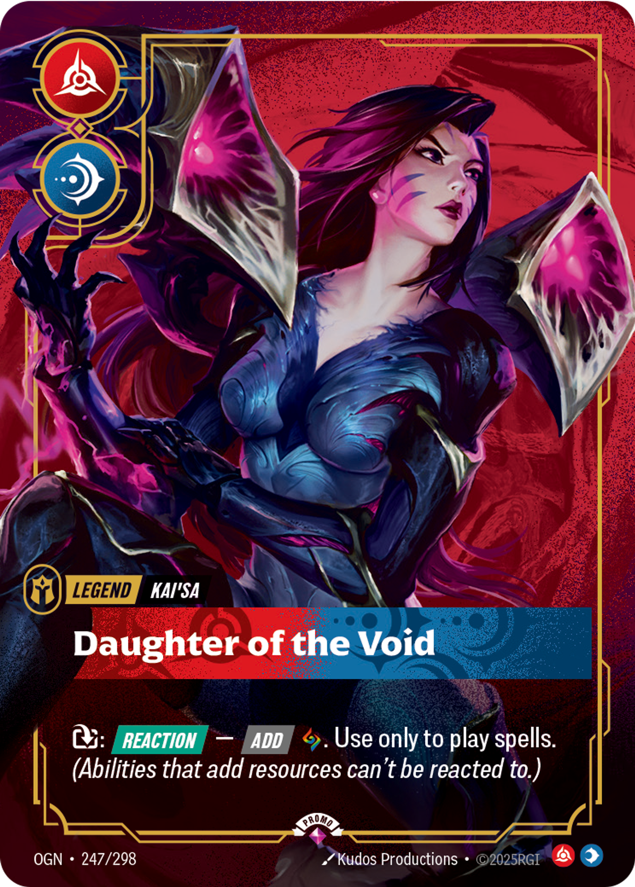 Riftbound Legend: Daughter of the Void. [T]: [Reaction] — [Add] [C]. Use only to play spells. (Abilities that add resources can't be reacted to.)