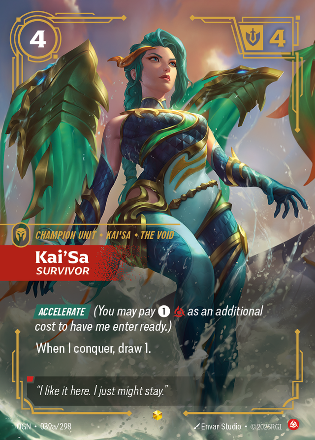 Riftbound Unit: Kai'Sa, Survivor. [Accelerate] (You may pay [1][C] as an additional cost to have me enter ready.)
When I conquer, draw 1.