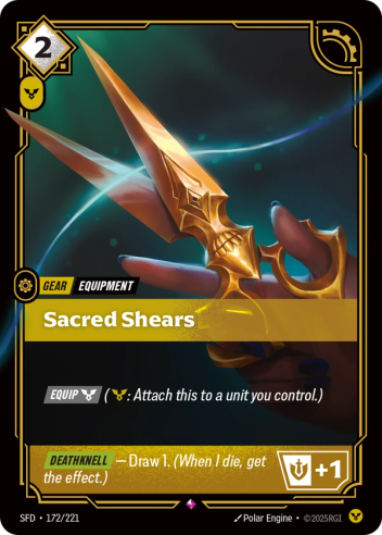 Riftbound Gear: Sacred Shears. [Equip] [C] ([C]: Attach this to a unit you control.)