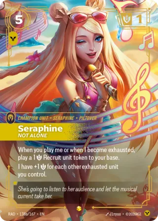 Seraphine, Not Alone — Riftbound Showcase card RAD 138a