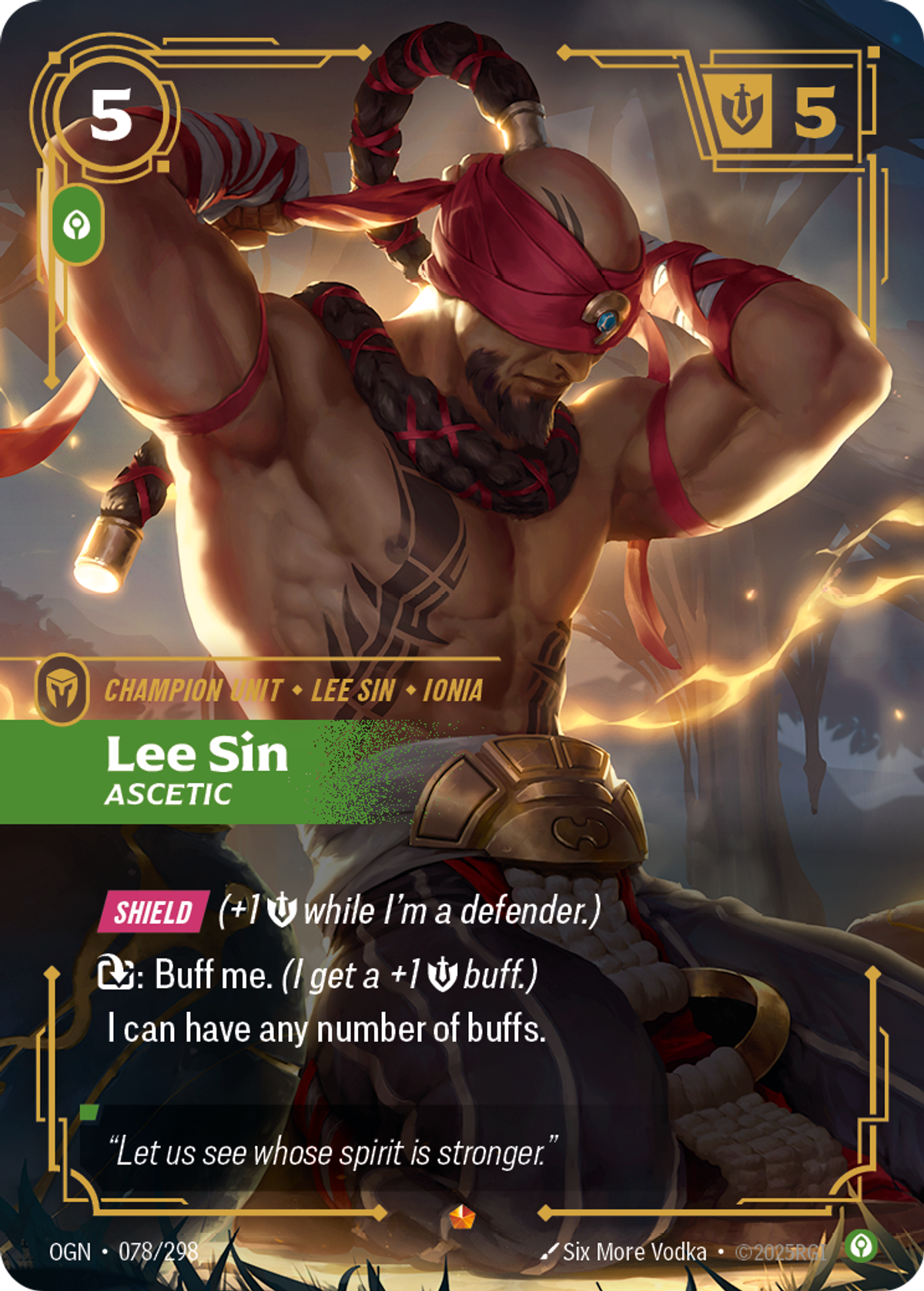 Lee Sin, Ascetic