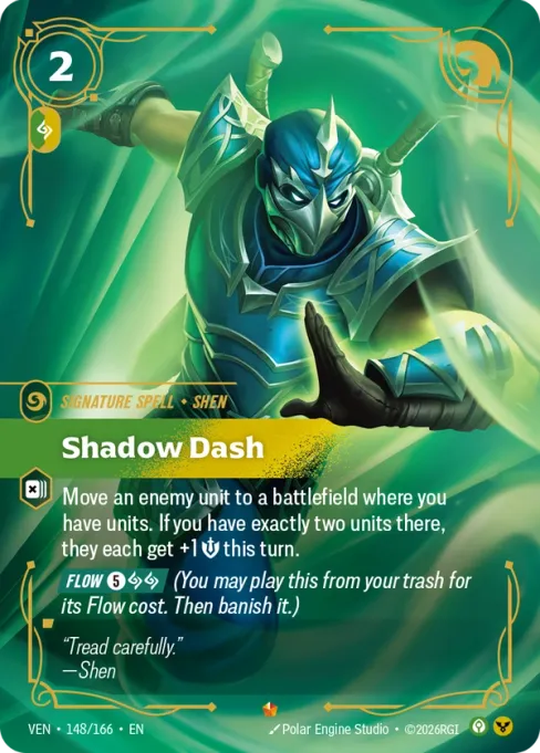 Shadow Dash, VEN-148/166