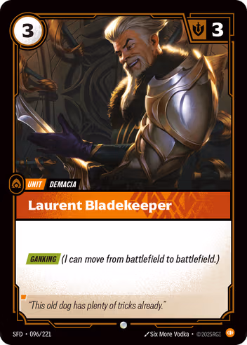 Riftbound Unit: Laurent Bladekeeper. Ganking (I can move from battlefield to battlefield.)