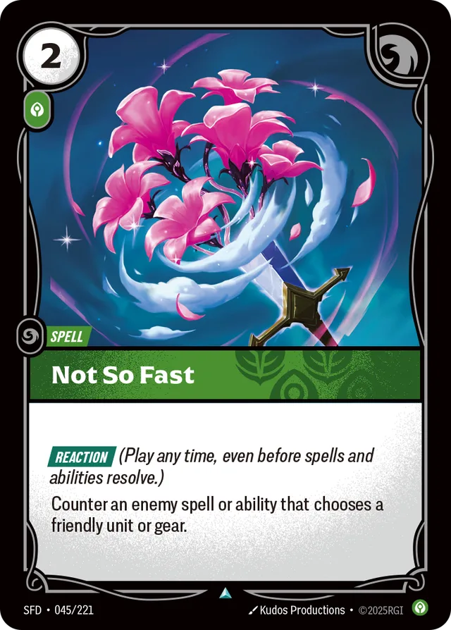 Not So Fast Riftbound card (SFD-045/221)