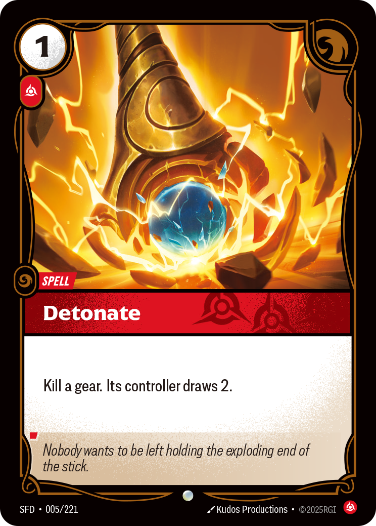 Riftbound Spell: Detonate. Kill a gear. Its controller draws 2.