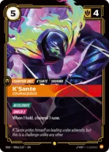 K'Sante, Courageous