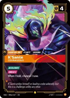 K'Sante, Courageous