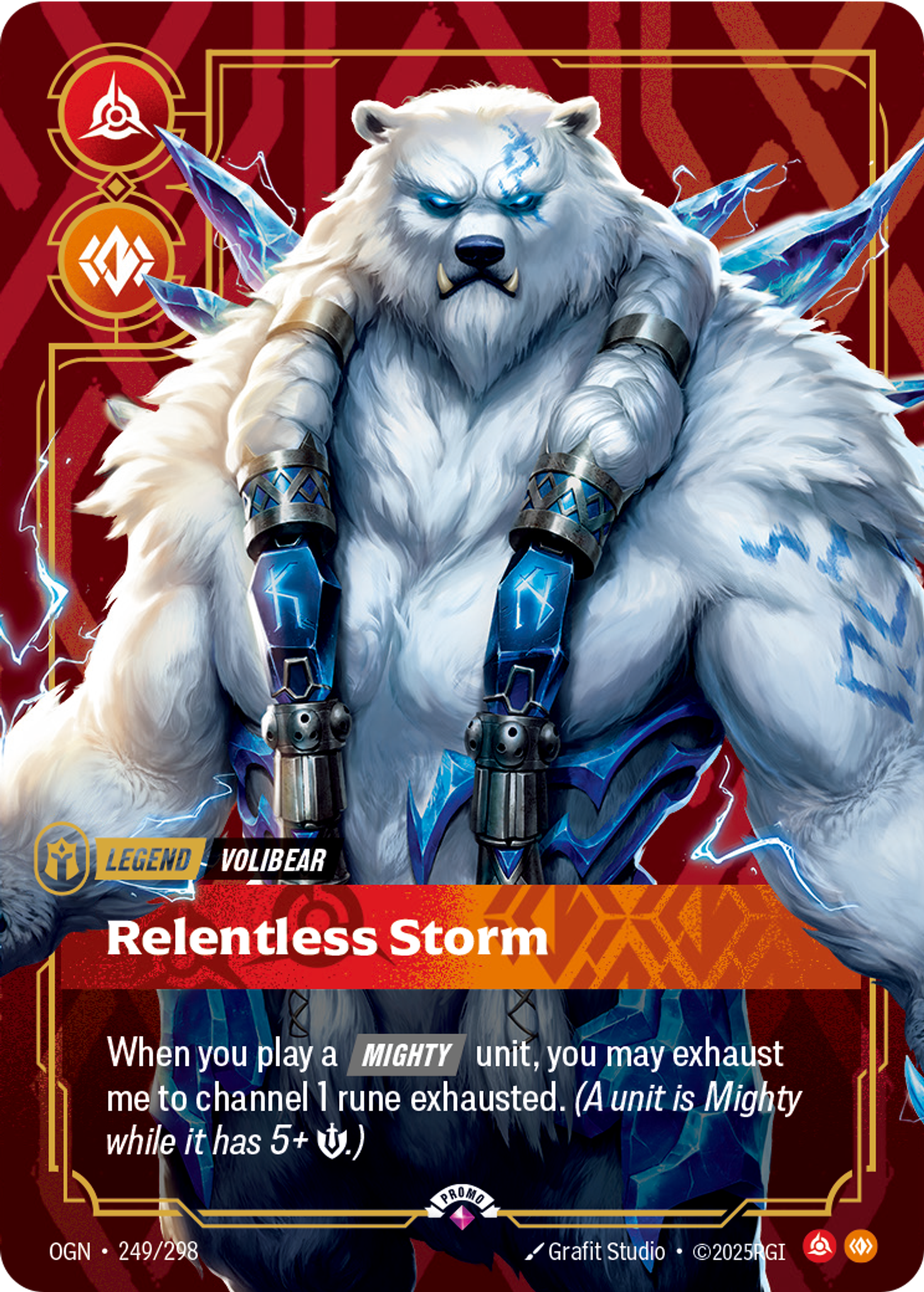 Riftbound Legend: Relentless Storm. When you play a [Mighty] unit, you may exhaust me to channel 1 rune exhausted. (A unit is Mighty while it has 5+ [S].)