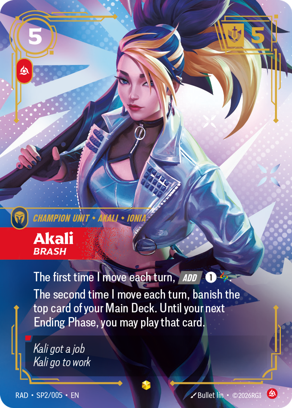 Akali, Brash