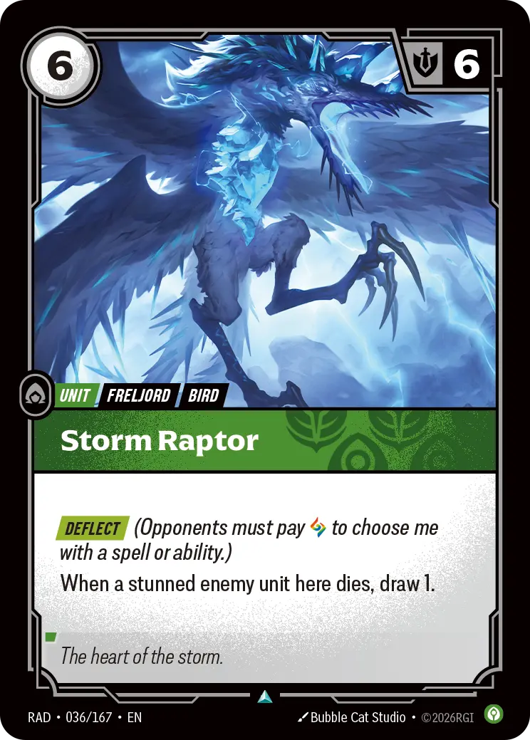Riftbound Unit: Storm Raptor. [Deflect] (Opponents must pay [A] to choose me with a spell or ability.)
When a stunned enemy unit dies here, draw 1.
