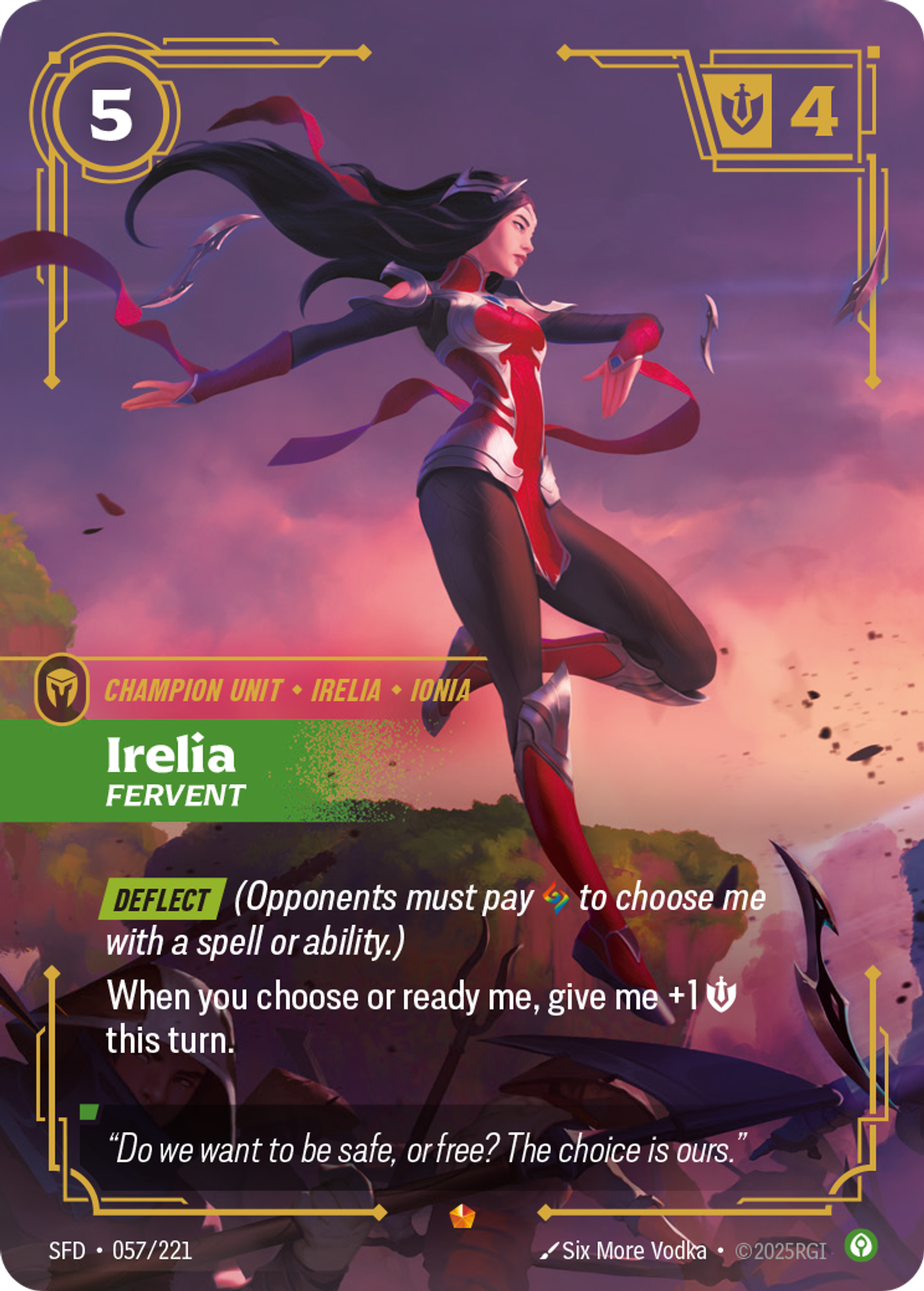 Irelia, Fervent