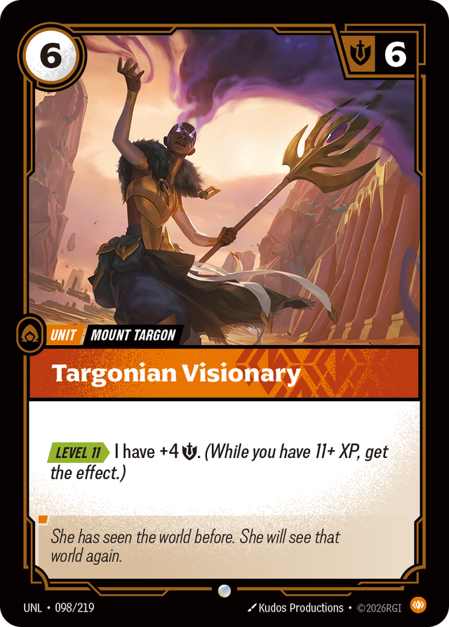 Riftbound Unit: Targonian Visionary. [Level 11][>] I have +4 [S]. (While you have 11+ XP, get the effect.)