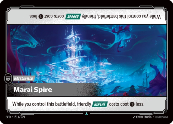 Riftbound Battlefield: Marai Spire. While you control this battlefield, friendly [Repeat] costs cost [1] less.